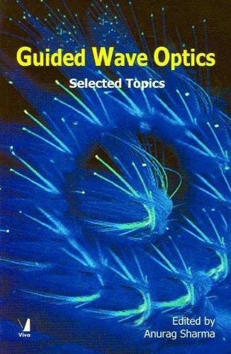 Guided Wave Optics Selected Topics